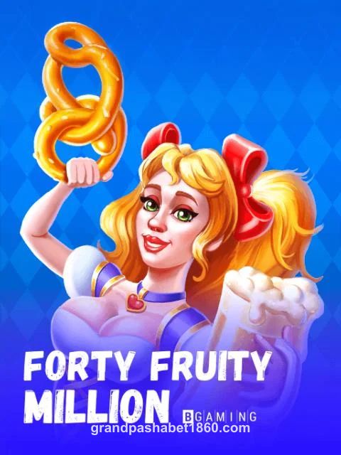 Forty Fruity Million Oyunu